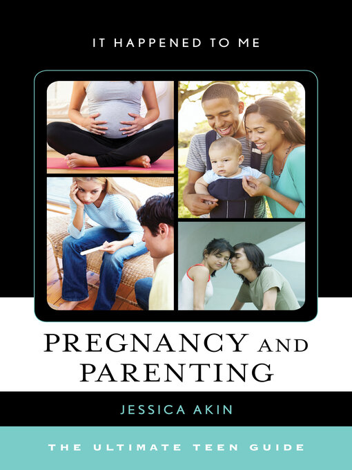 Title details for Pregnancy and Parenting by Jessica Akin - Available